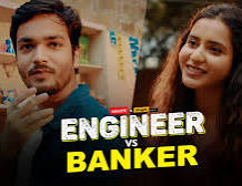 Engineer v/s Banker